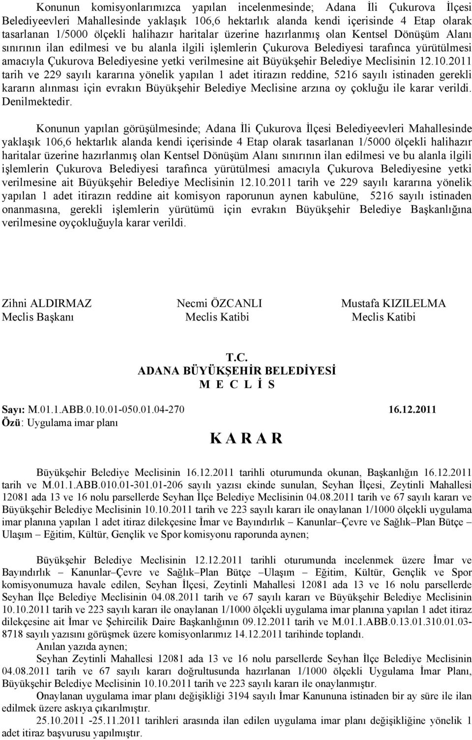 yetki verilmesine ait Büyükşehir Belediye Meclisinin 12.10.