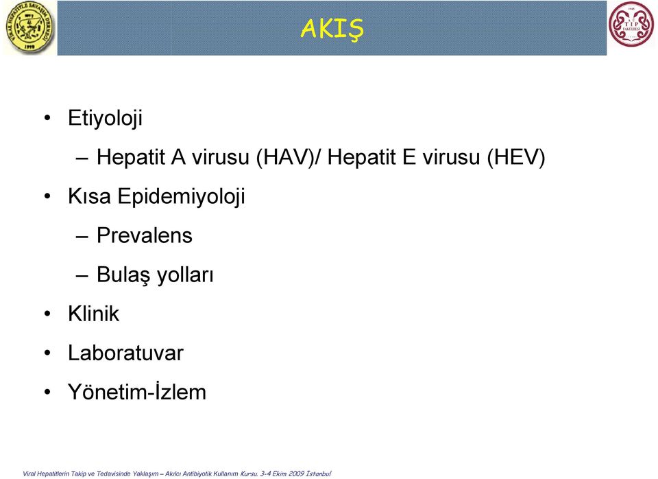 Epidemiyoloji Prevalens Bulaş