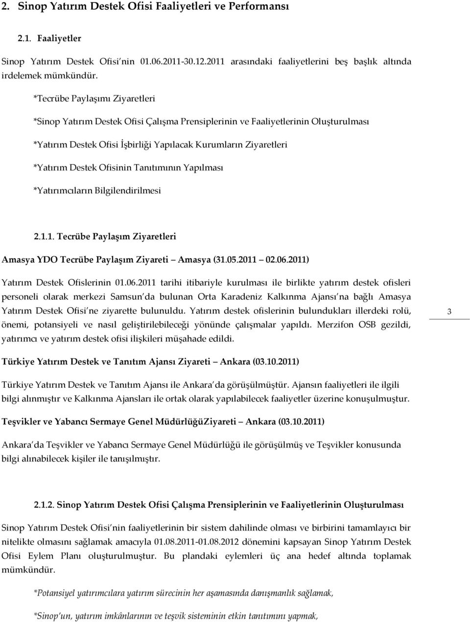 T.C. Kuzey Anadolu Kalkınma Ajansı. Sinop Yatırım Destek Ofisi. Faaliyet  Raporu - PDF Ücretsiz indirin