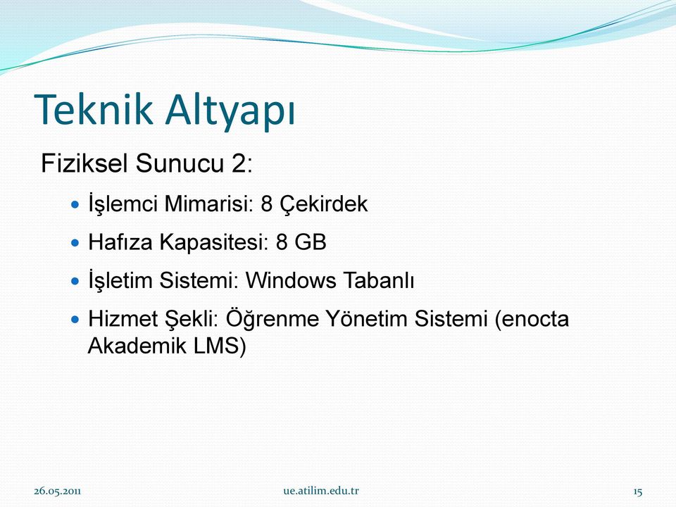 Windows Tabanlı Hizmet Şekli: Öğrenme Yönetim