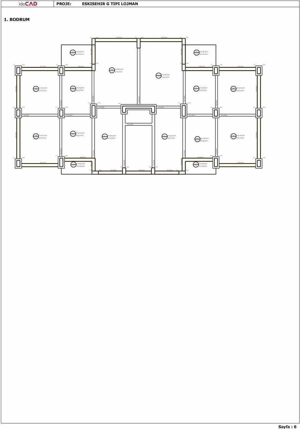 45 tf/m² d=12 d=12 d=12 Q=0.2 tf/m² Q=0.2 tf/m² Q=0.2 tf/m² d=12 Q=0.