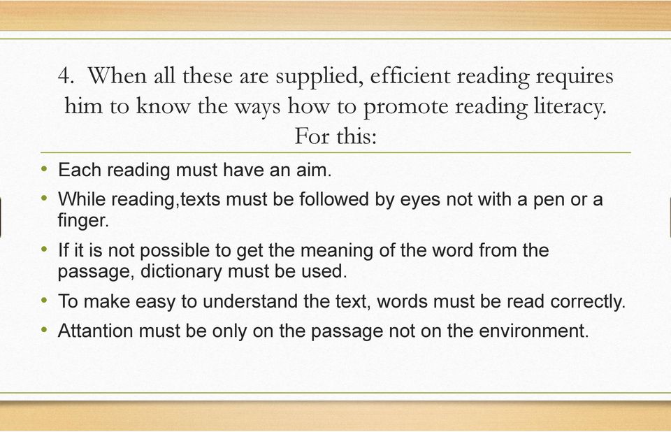 If it is not possible to get the meaning of the word from the passage, dictionary must be used.