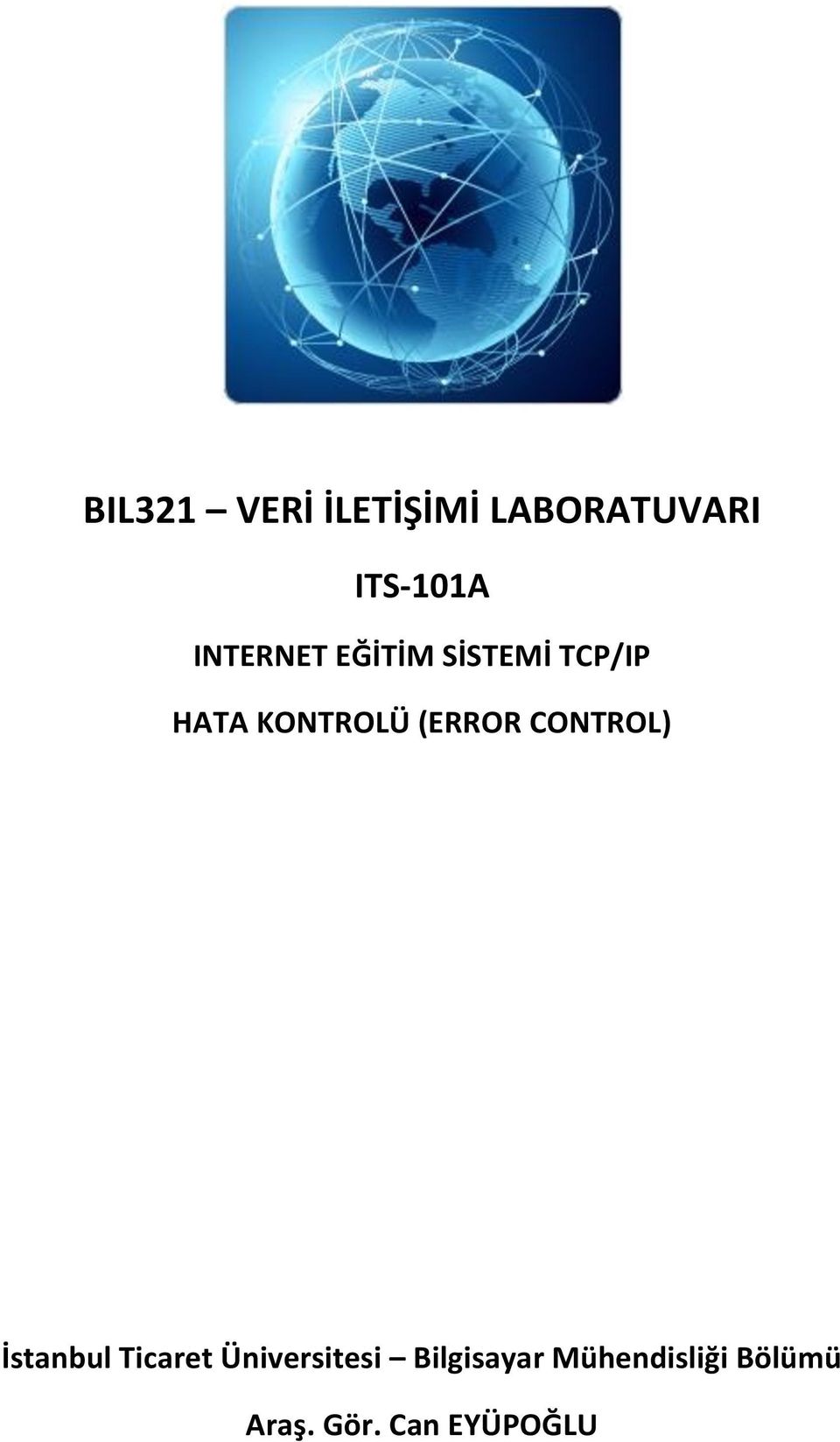 (ERROR CONTROL) İstanbul Ticaret Üniversitesi