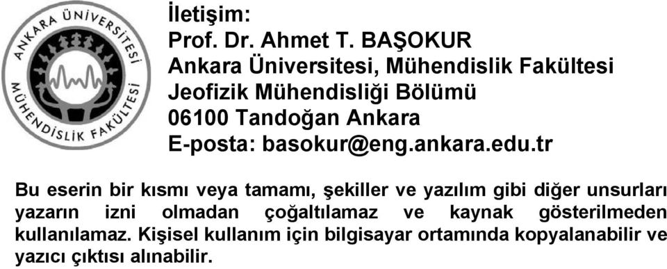 Ankara E-posta: basokur@eng.ankara.edu.