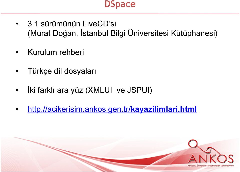Üniversitesi Kütüphanesi) Kurulum rehberi Türkçe