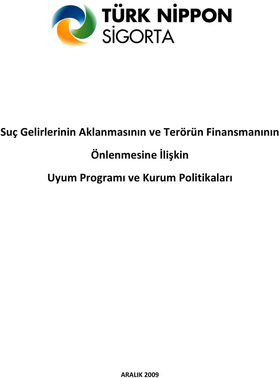 Önlenmesine İlişkin Uyum