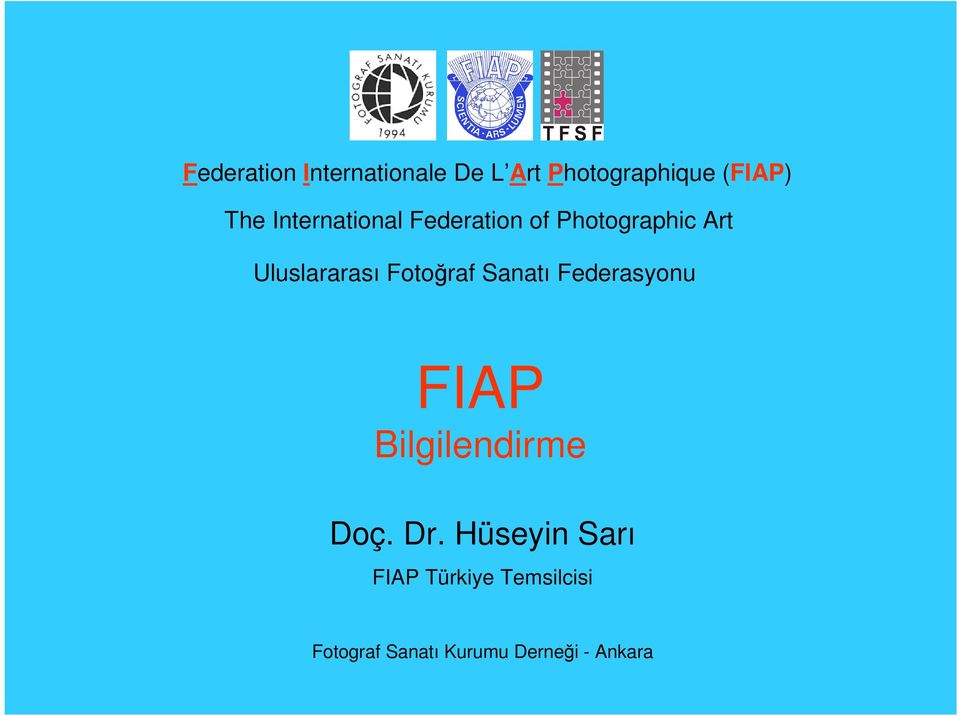 Fotoğraf Sanatı Federasyonu FIAP Bilgilendirme Doç. Dr.