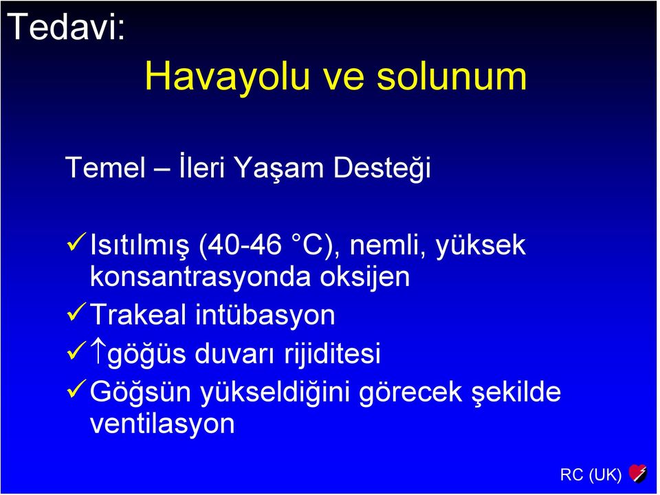 konsantrasyonda oksijen Trakeal intübasyon göğüs