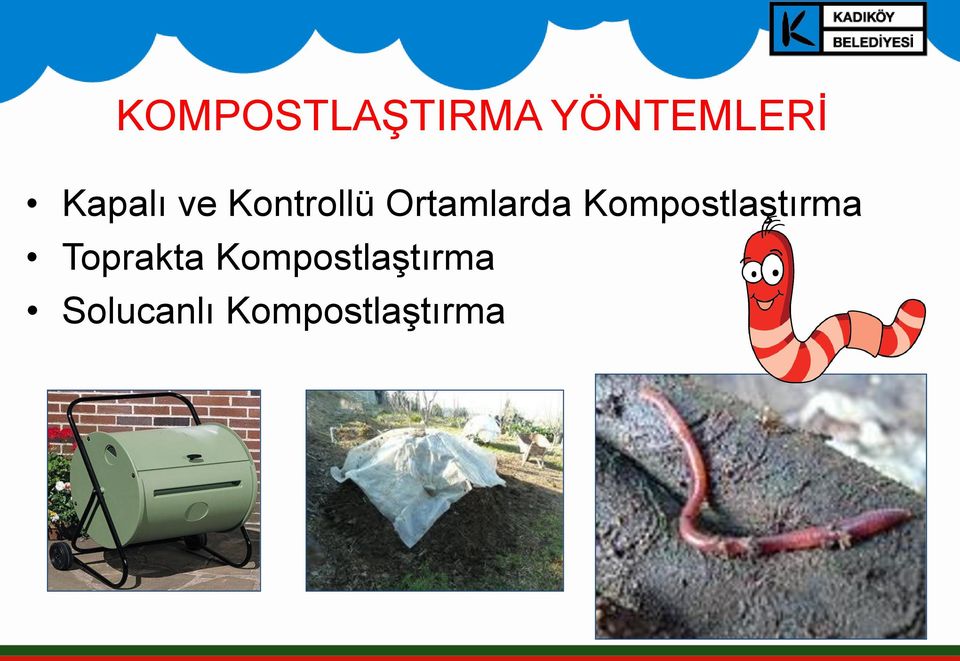 Kompostlaştırma Toprakta