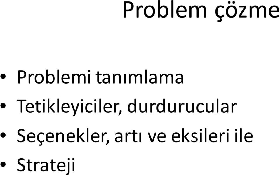 durdurucular Seçenekler,