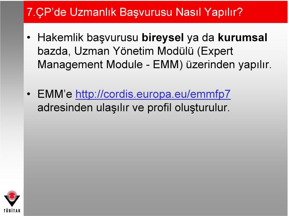 Yönetim Modülü (Expert Management Module - EMM) üzerinden