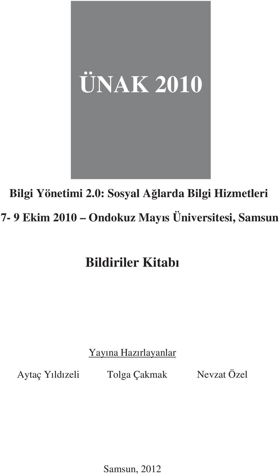 Ondokuz Mays Üniversitesi, Samsun Bildiriler