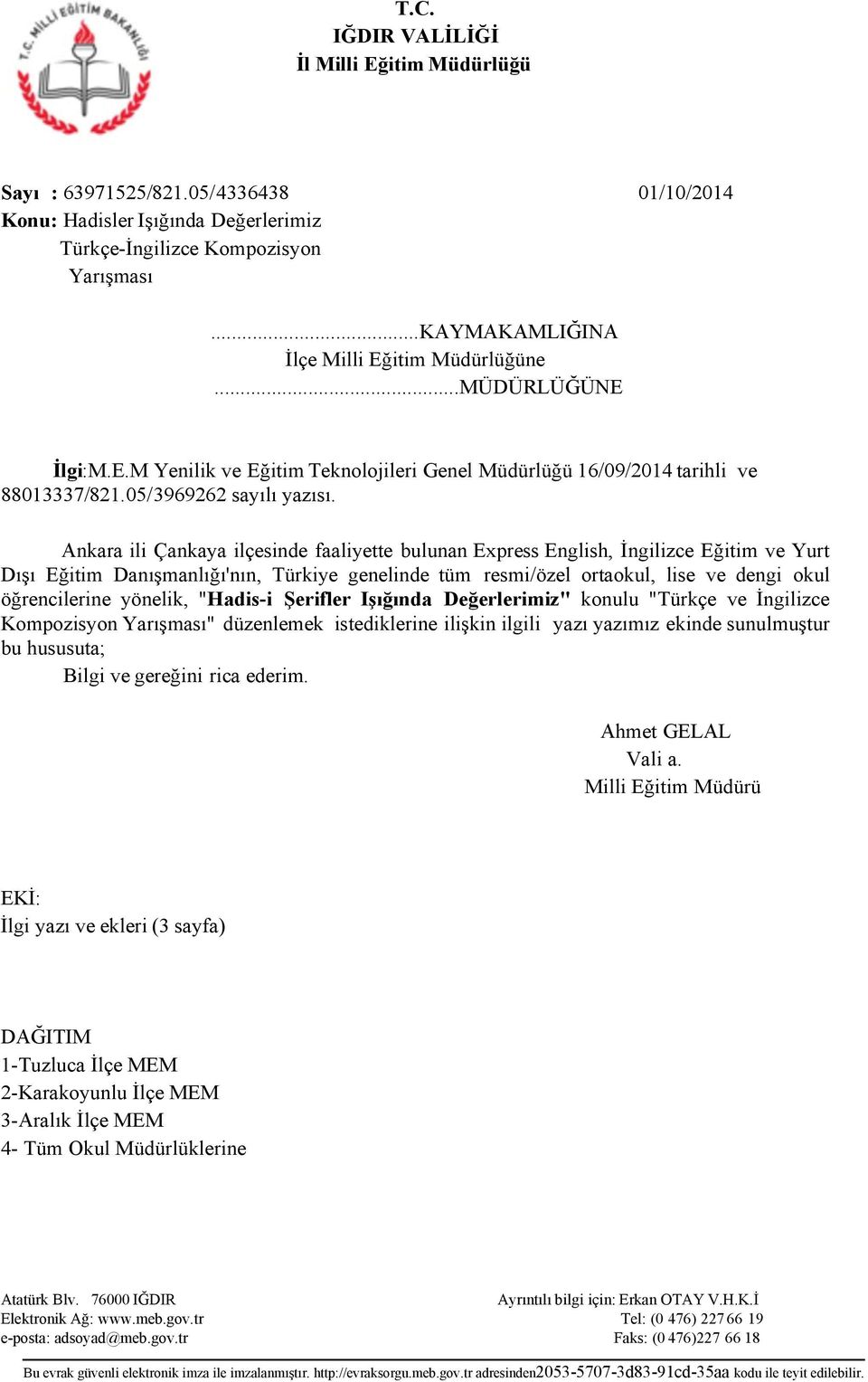 Ankara ili Çankaya ilçesinde faaliyette bulunan Express English, İngilizce Eğitim ve Yurt Dışı Eğitim Danışmanlığı'nın, Türkiye genelinde tüm resmi/özel ortaokul, lise ve dengi okul öğrencilerine