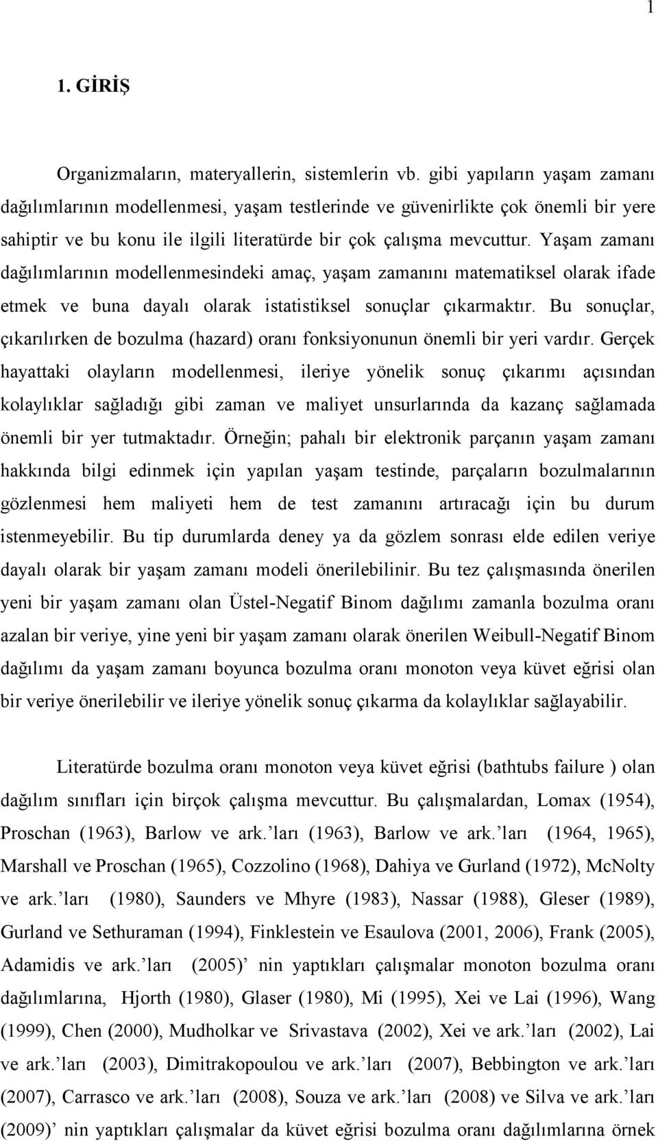 Bu souçlar, çıarılıre de bozulma (hazard oraı fosyouu öeml br yer vardır.