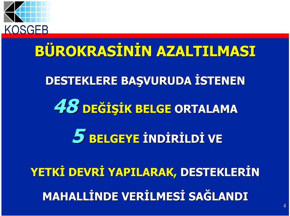 ORTALAMA 5 BELGEYE İNDİRİLDİ VE YETKİ