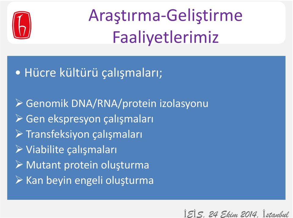 çalışmaları Transfeksiyon çalışmaları