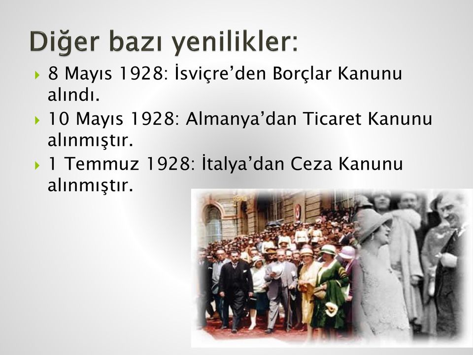 10 Mayıs 1928: Almanya dan Ticaret