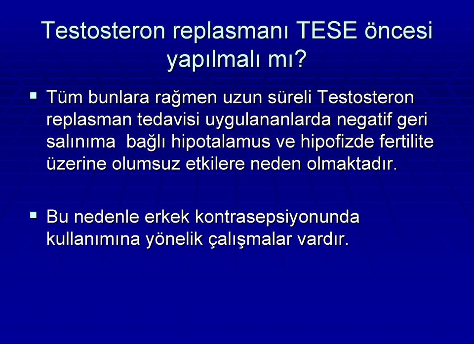 negatif geri salınıma bağlı hipotalamus ve hipofizde fertilite üzerine