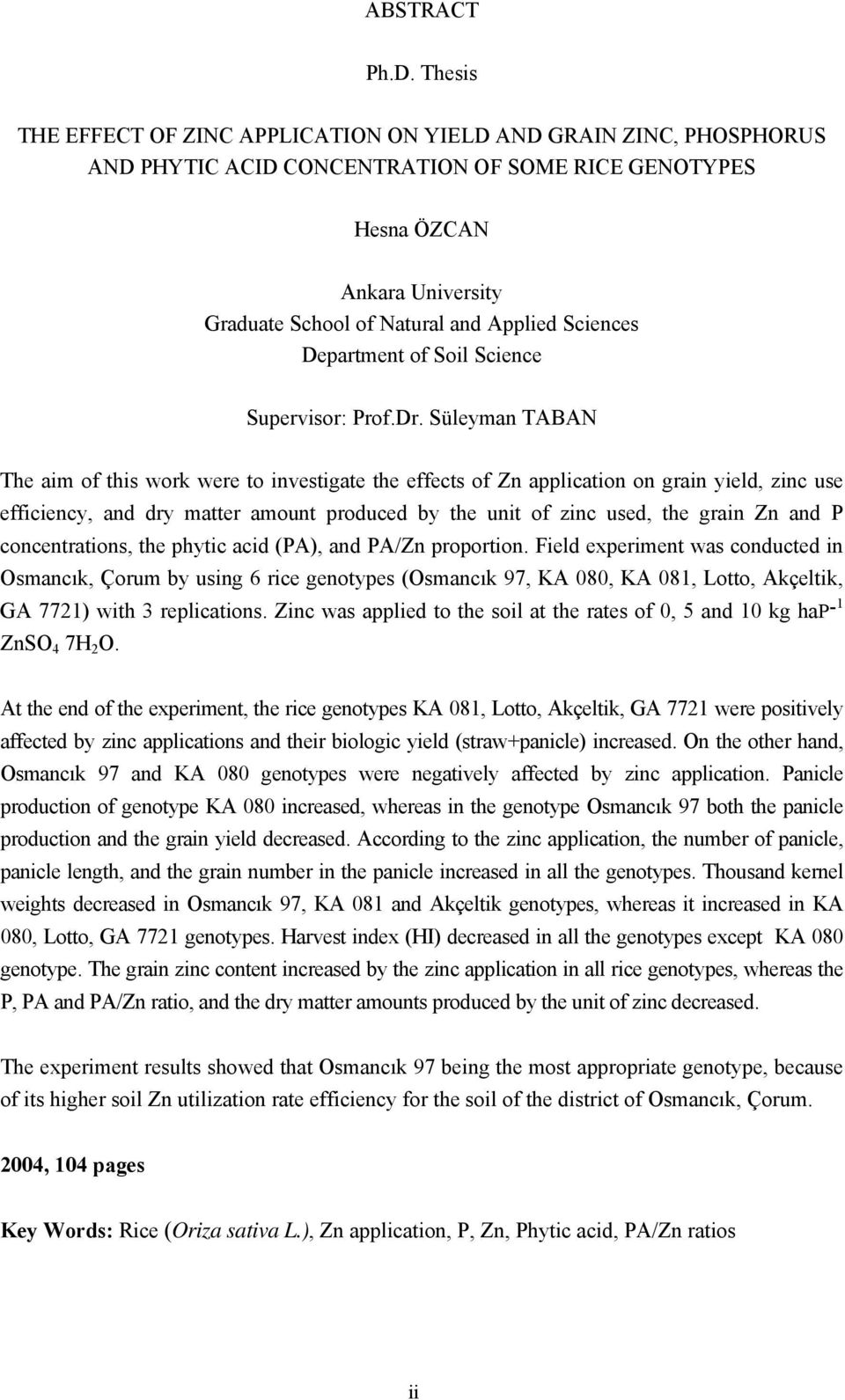 Sciences Department of Soil Science Supervisor: Prof.Dr.