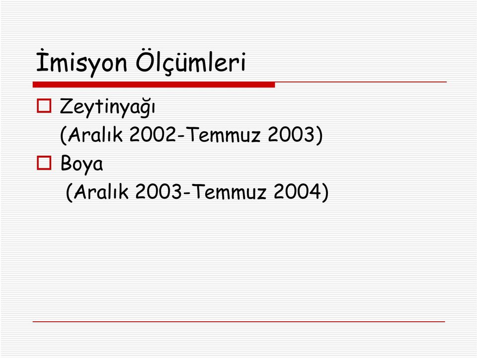 2002-Temmuz 2003)