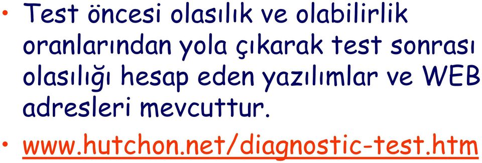 olasılığı hesap eden yazılımlar ve WEB