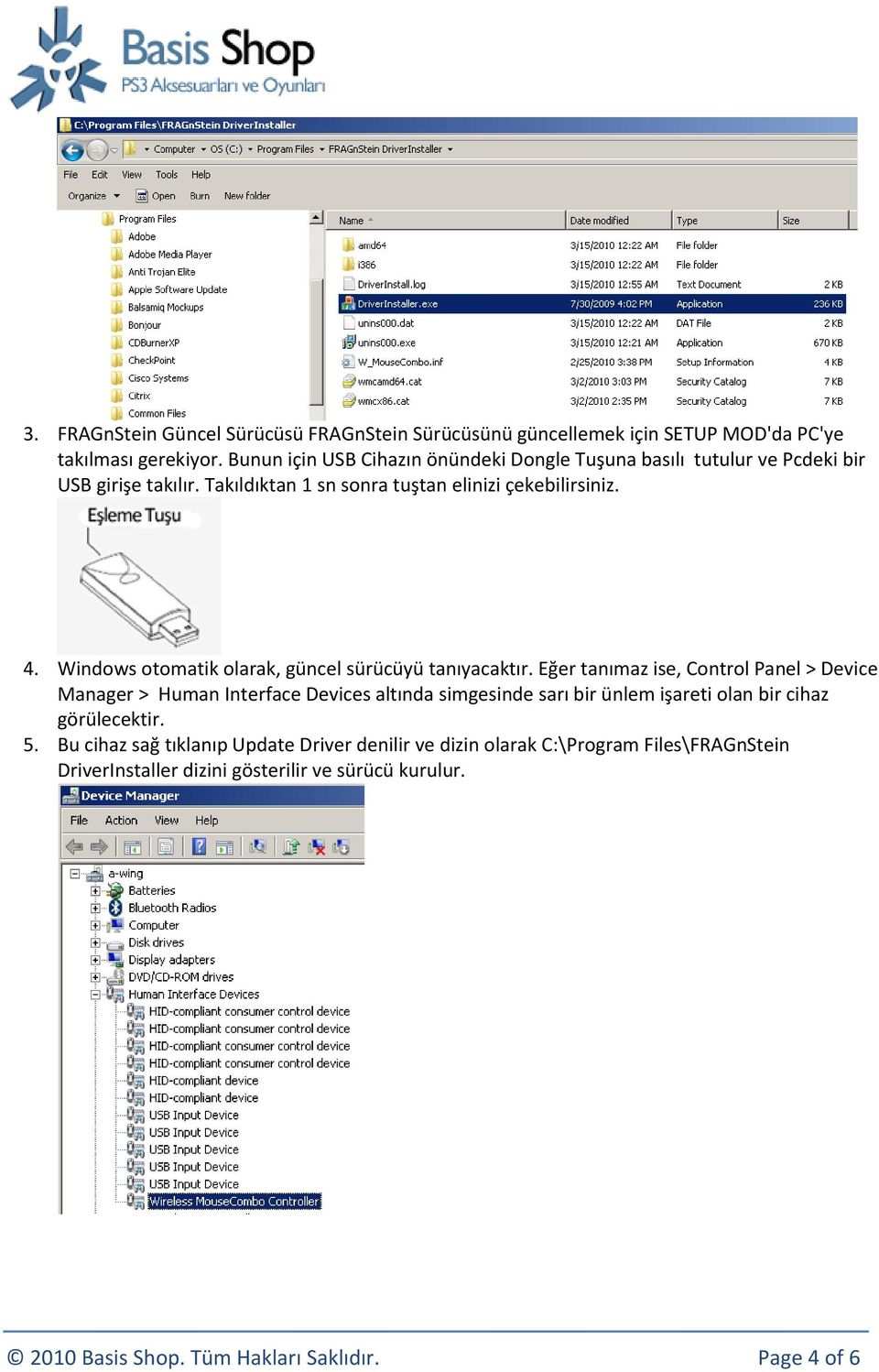 Windows otomatik olarak, güncel sürücüyü tanıyacaktır.