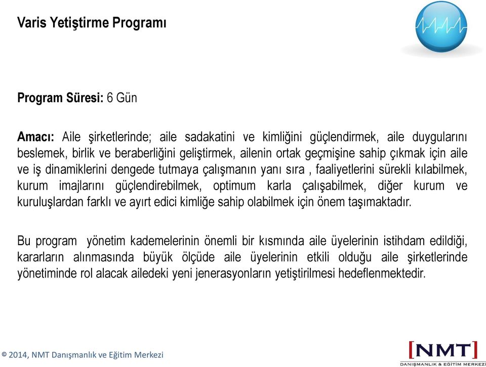 karla çalışabilmek, diğer kurum ve kuruluşlardan farklı ve ayırt edici kimliğe sahip olabilmek için önem taşımaktadır.