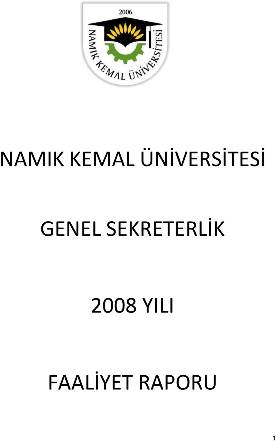 GENEL SEKRETERLİK