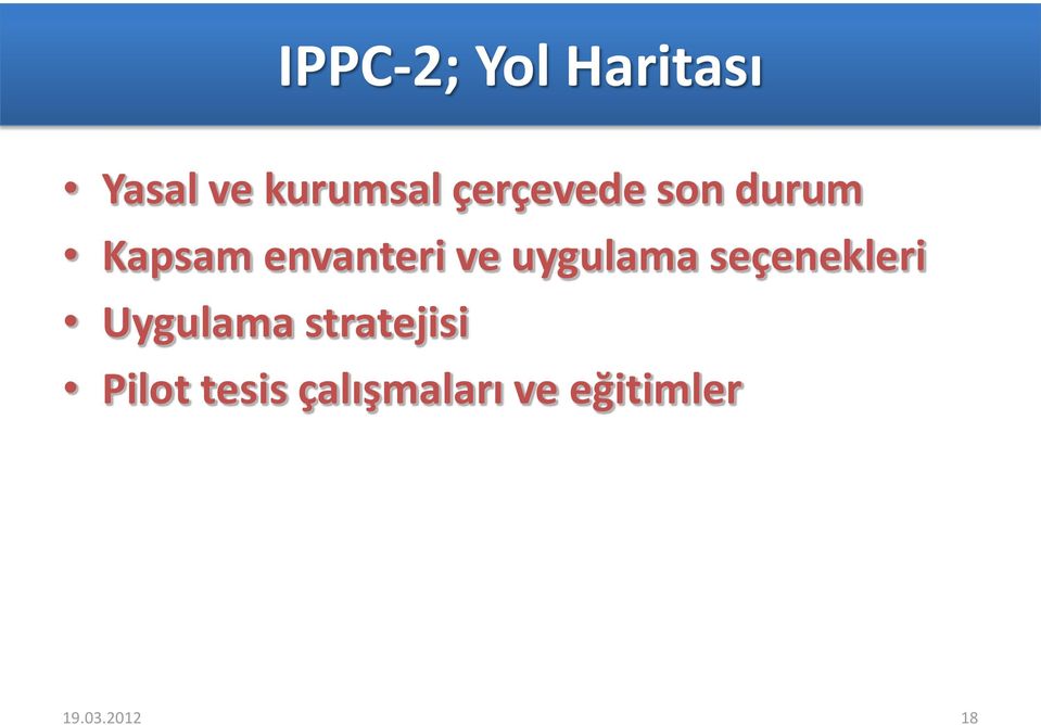 uygulama seçenekleri Uygulama stratejisi