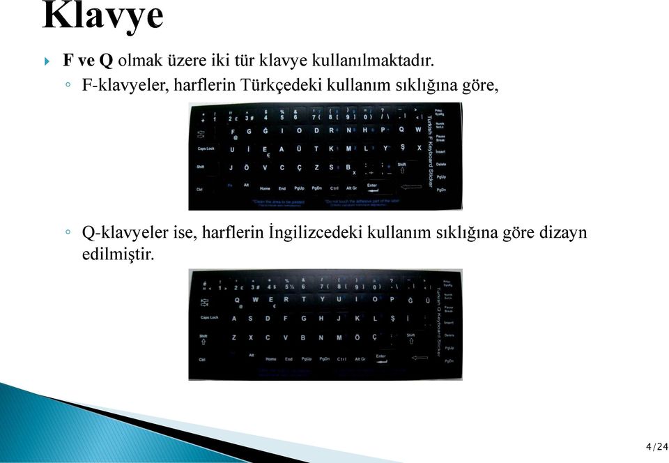 F-klavyeler, harflerin Türkçedeki kullanım