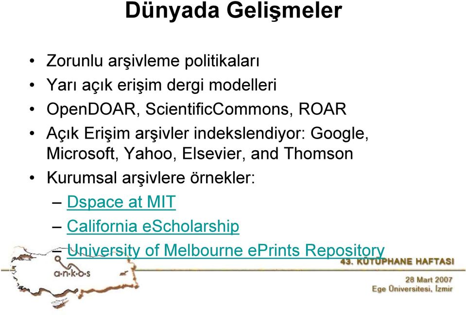 indekslendiyor: Google, Microsoft, Yahoo, Elsevier, and Thomson Kurumsal