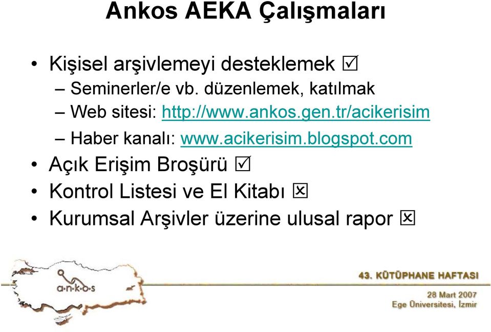 tr/acikerisim Haber kanalı: www.acikerisim.blogspot.