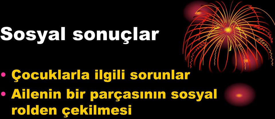 sorunlar Ailenin bir