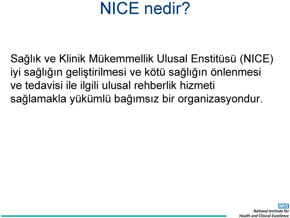 iyi sağlığın geliştirilmesi ve kötü sağlığın