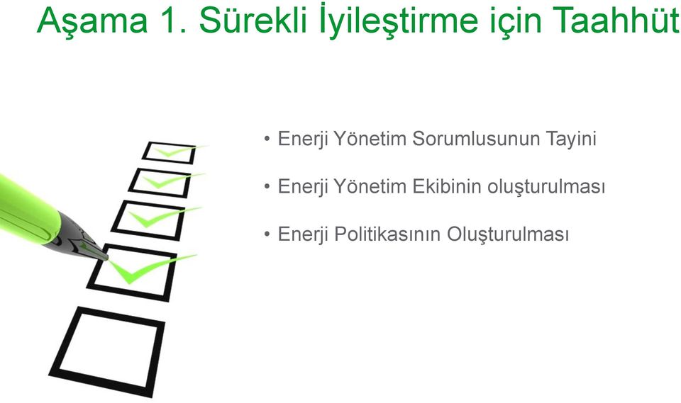 Enerji Yönetim Sorumlusunun Tayini