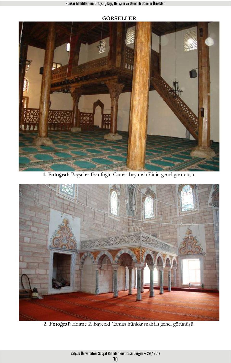 Fotoğraf: Beyşehir Eşrefoğlu Camisi bey mahfilinin