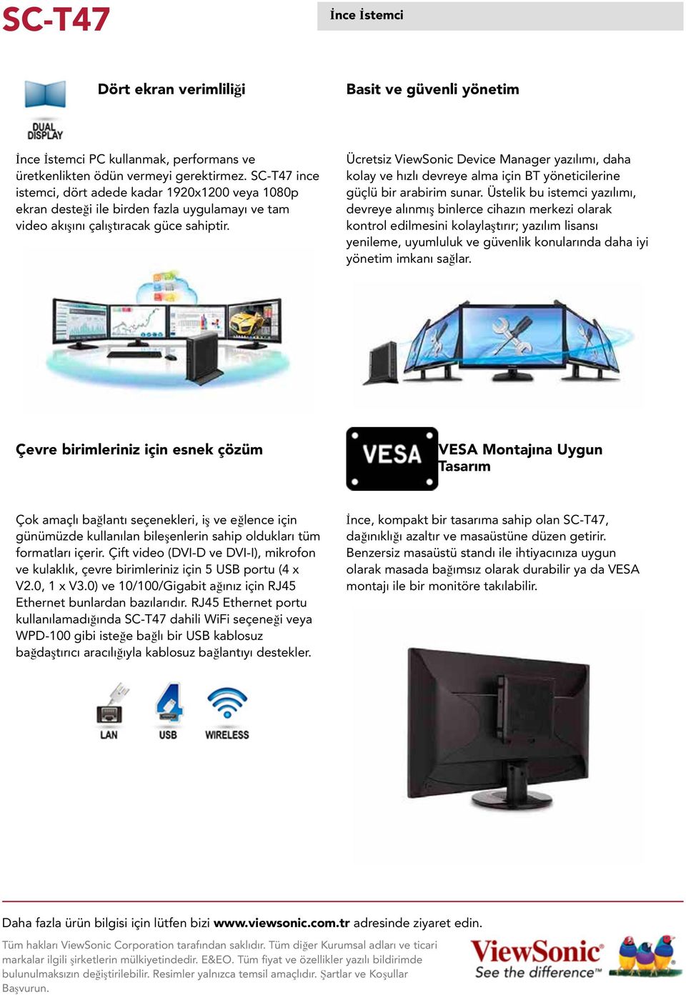 Ücretsiz ViewSonic Device Manager yazılımı, daha kolay ve hızlı devreye alma için BT yöneticilerine güçlü bir arabirim sunar.