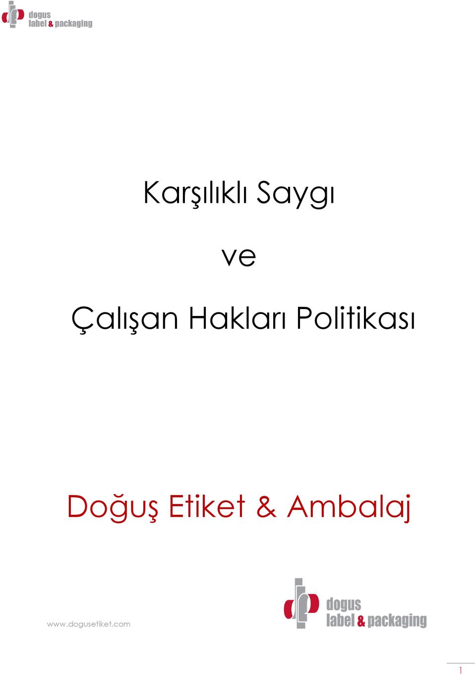 Politikası Doğuş