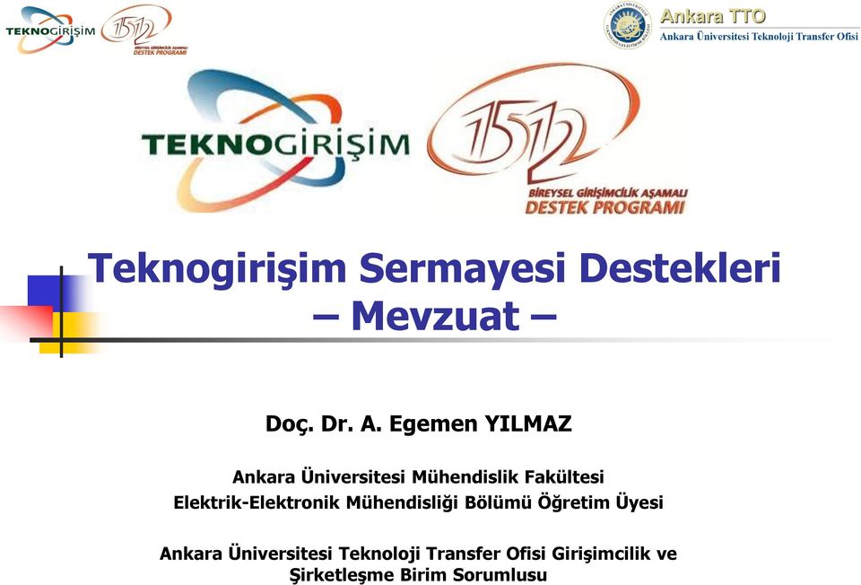 Elektrik-Elektronik Mühendisliği Bölümü Öğretim Üyesi Ankara