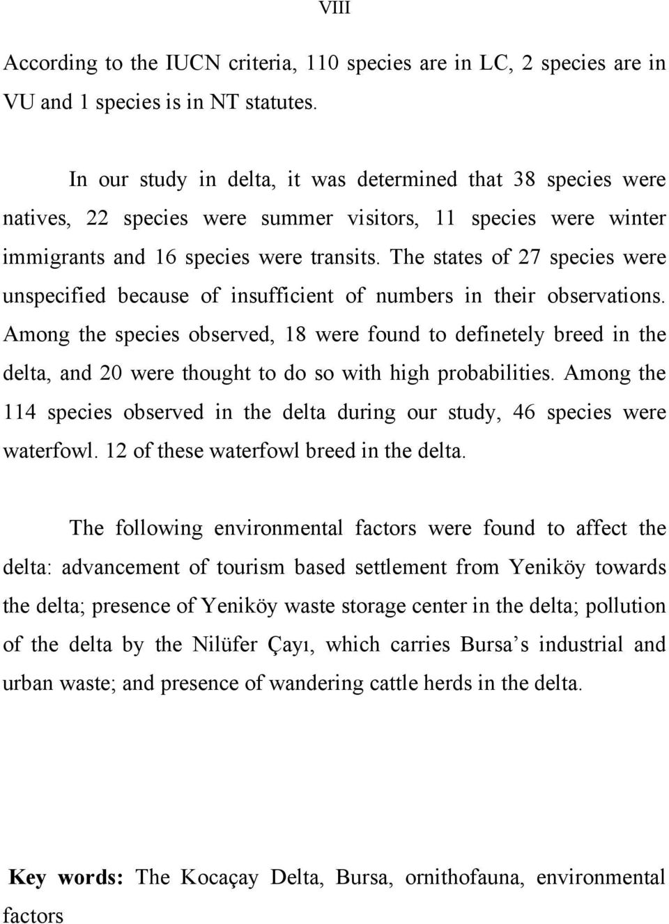 The states of 27 species were unspecified because of insufficient of numbers in their observations.