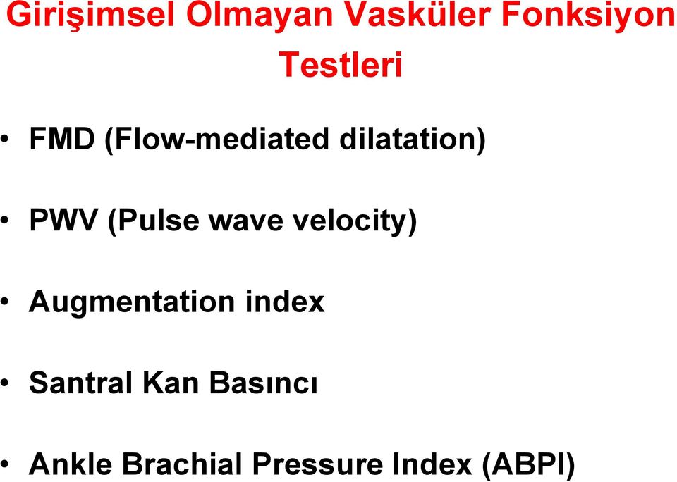 (Pulse wave velocity) Augmentation index