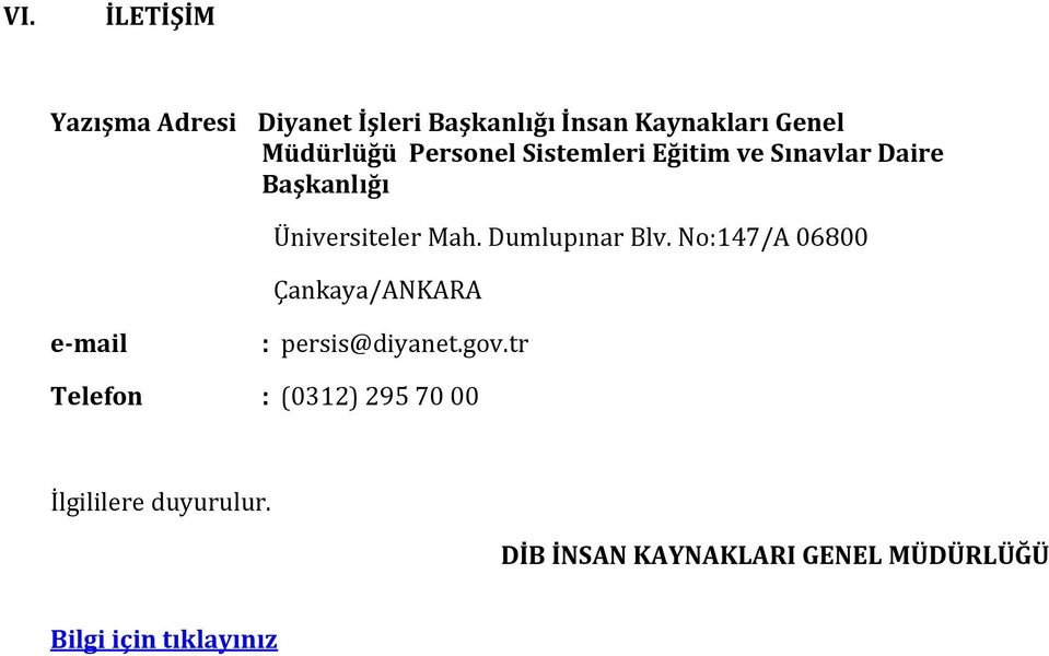 Dumlupınar Blv. No:147/A 06800 Çankaya/ANKARA e-mail : persis@diyanet.gov.