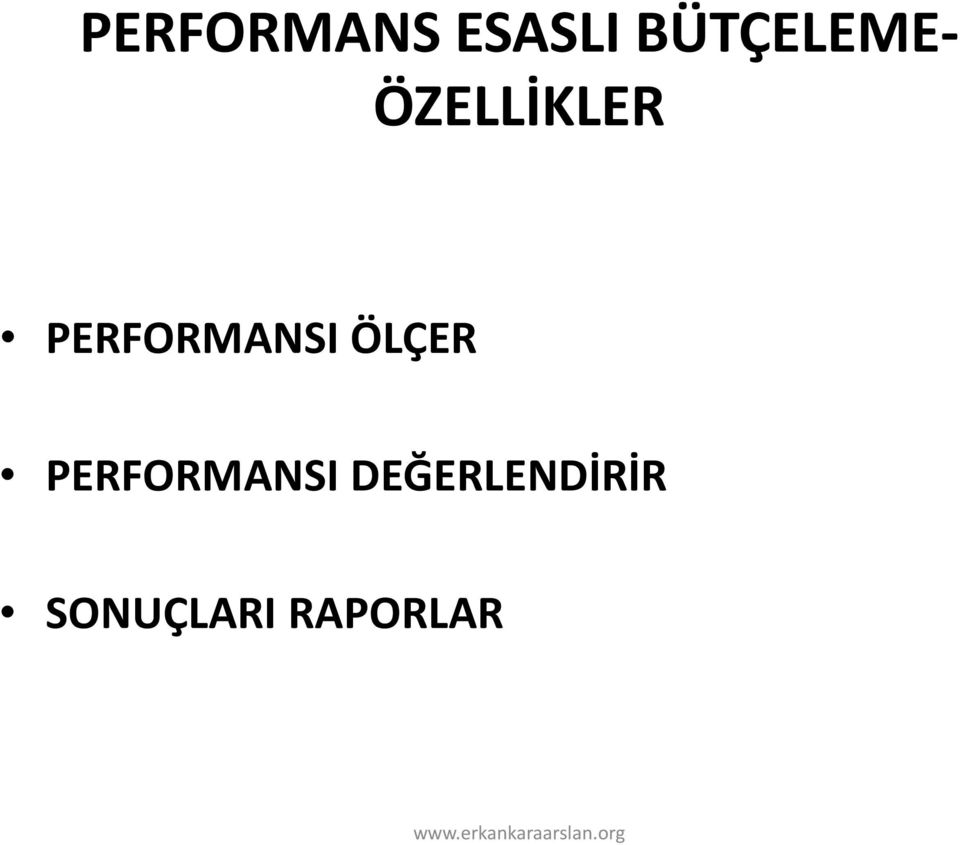 PERFORMANSI ÖLÇER