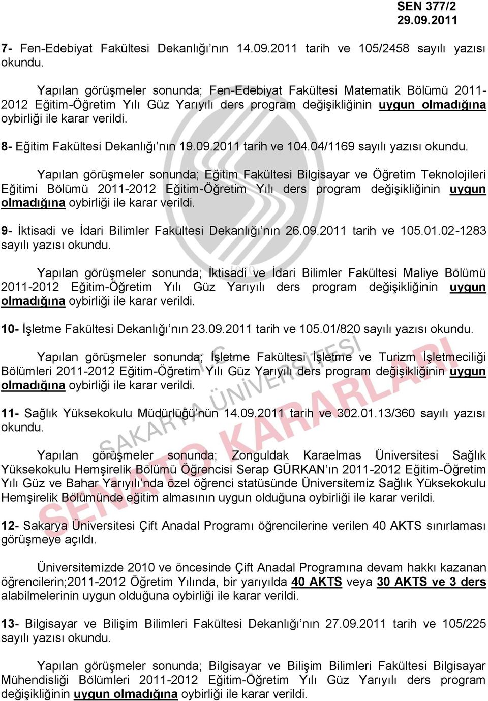 Eğitim Fakültesi Dekanlığı nın 19.09.2011 tarih ve 104.