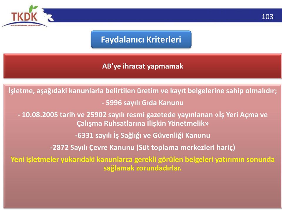 2005 tarih ve 25902 sayılı resmi gazetede yayınlanan «İş Yeri Açma ve Çalışma Ruhsatlarına İlişkin Yönetmelik» -6331