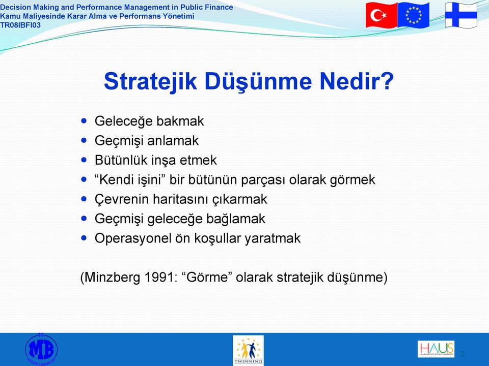 bir bütünün parçası olarak görmek Çevrenin haritasını çıkarmak