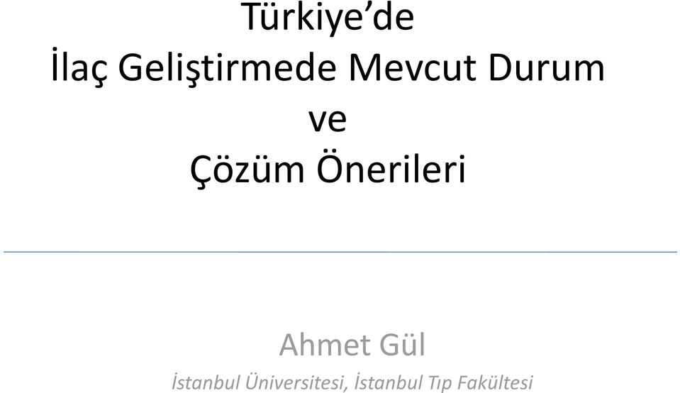 Önerileri Ahmet Gu l İstanbul