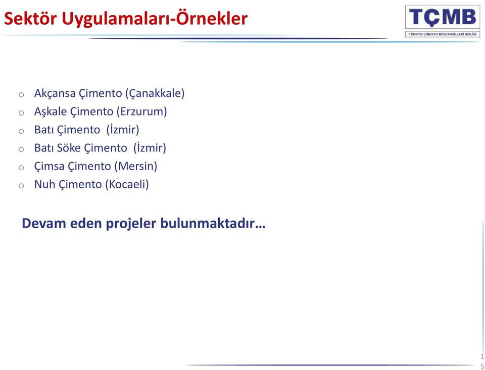 (İzmir) Batı Söke Çiment (İzmir) Çimsa Çiment