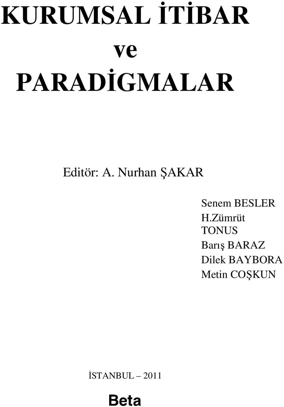 Nurhan ŞAKAR Senem BESLER H.