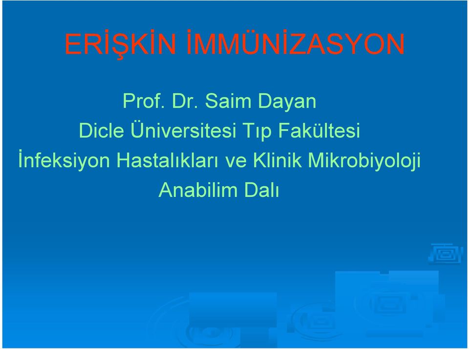 Fakültesi İnfeksiyon Hastalıkları